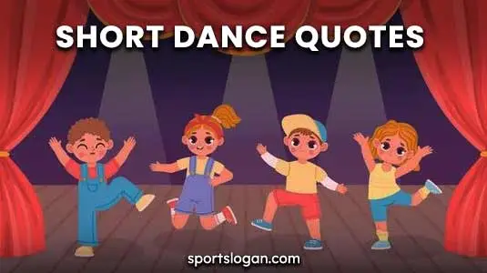 150 Short Dance Quotes By Famous Dancers 2025 Dance Quotes.webp