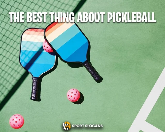 Catchy Pickleball Quotes
