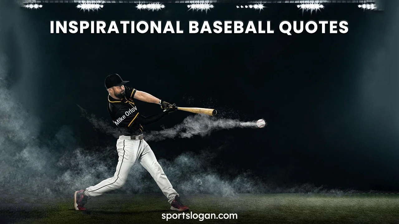 Inspirational Baseball Quote