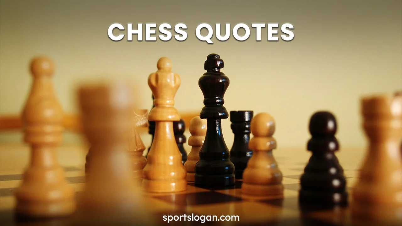 Inspirational Chess Quotes for Life