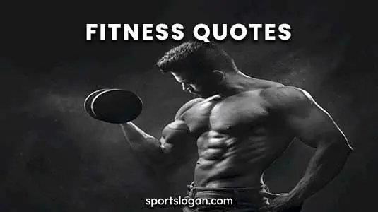 200 Best Fitness Quotes & Fitness Captions