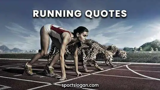 120 Best Running Quotes, Famous Running Quotes & Sayings