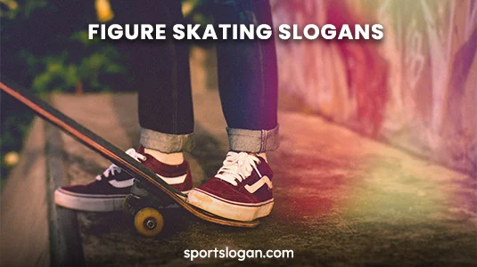 105 Figure Skating Slogans & Sayings (Unique, Funny & Cool)