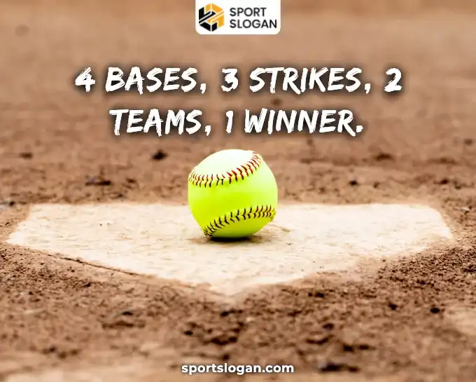 Catchy Softball Slogans