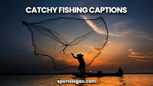 255 Catchy Fishing Captions For Instagram