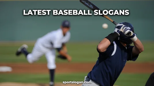 101 Latest Baseball Slogans Ideas (Puns, Taglines, Mottos)