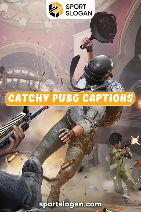 Catchy Pubg Captions