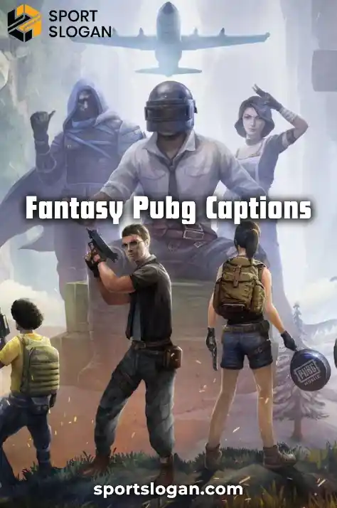 Fantasy Pubg Captions
