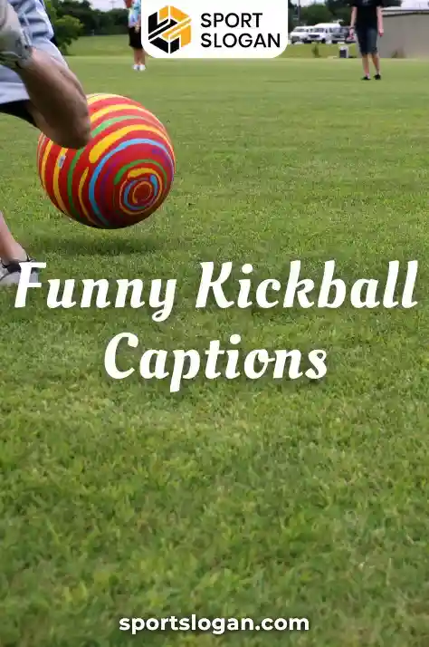 Funny Kickball Captions