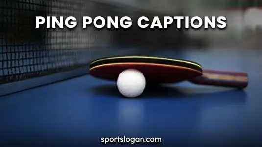 200 Ping Pong Captions Perfect for Instagram Players, Fans, & Fun