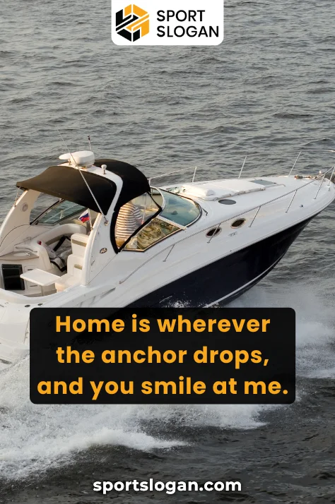 Inspirational Boat Captions