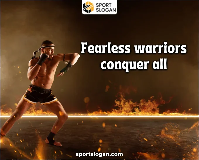 Fearless Fighter Slogans