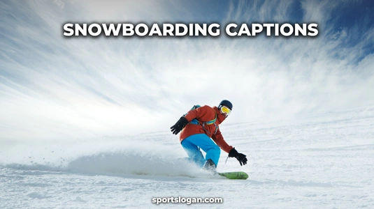 200 Snowboarding Captions for Instagram | Funny, Short & Catchy