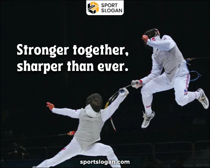 Team Fencing Slogans