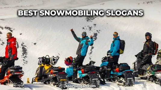 100 Best Snowmobiling Slogans to Fuel Your Winter Adventure