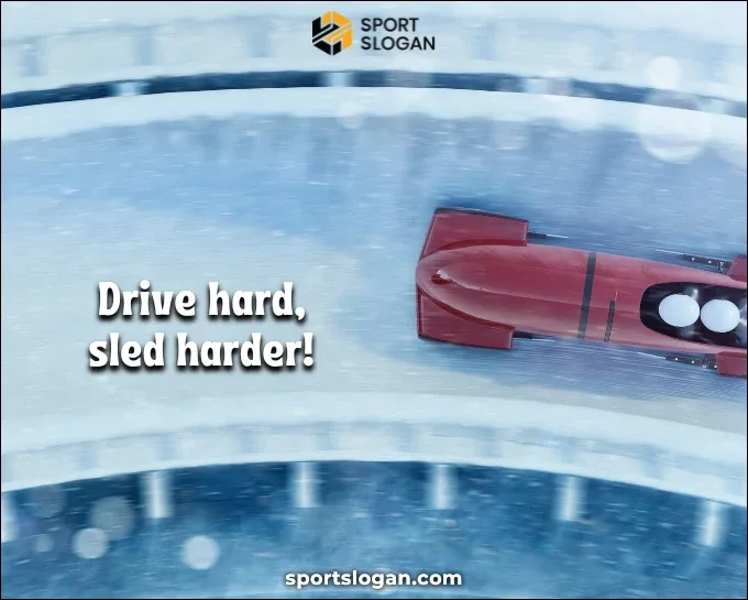 Inspirational Bobsledding Slogans